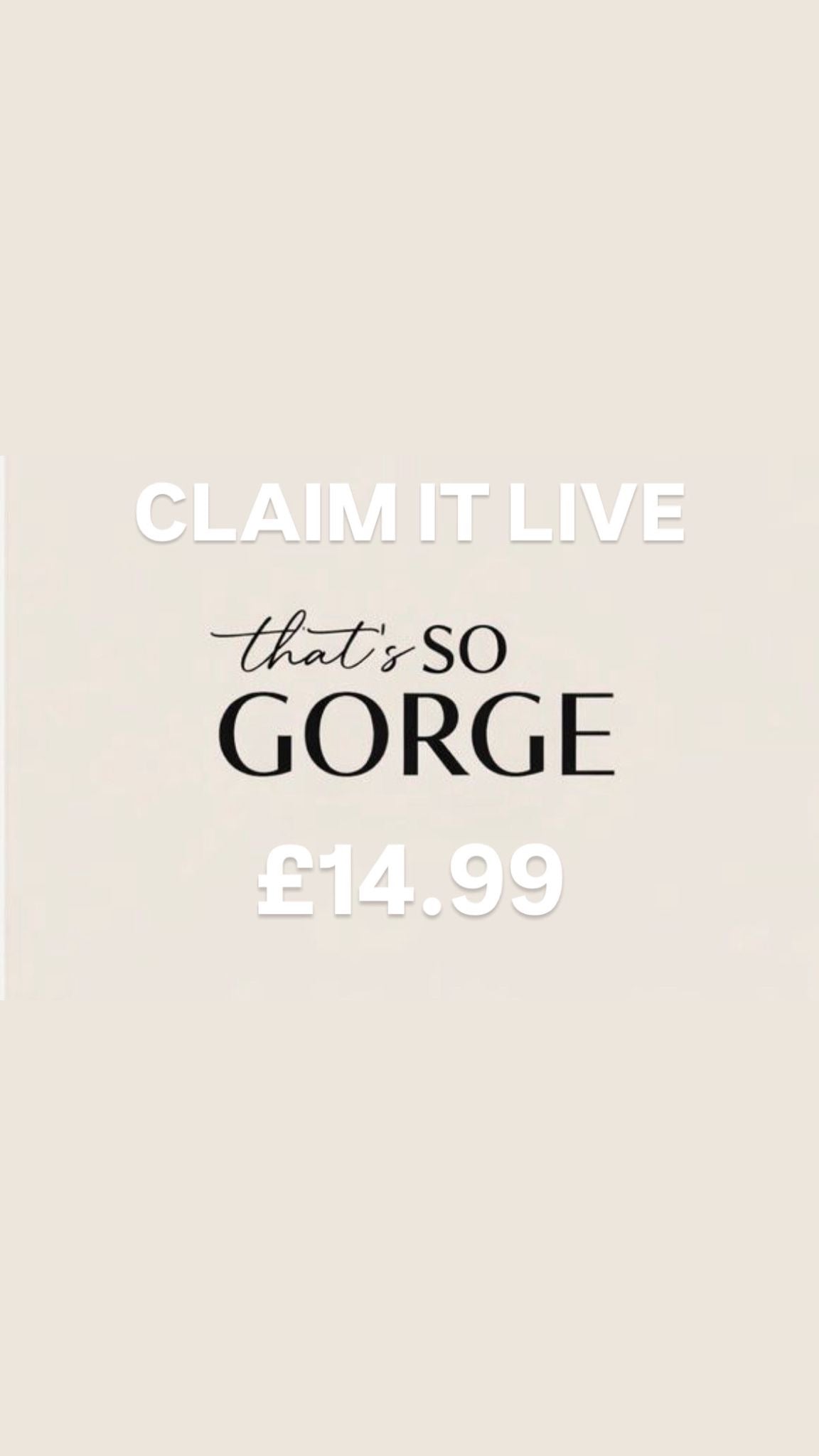 £14.99 CLAIM IT LIVE