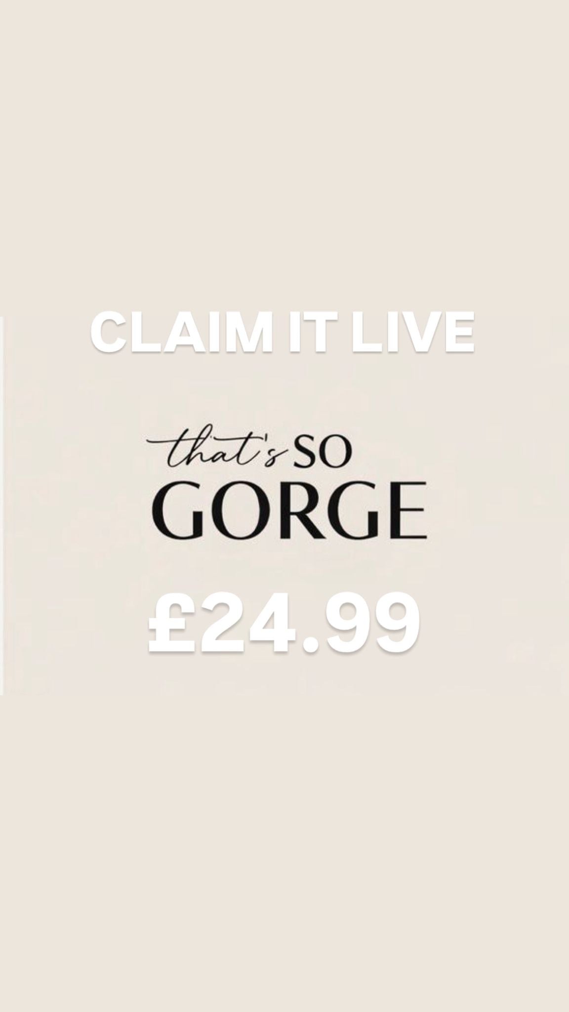 £24.99 CLAIM IT LIVE